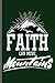 Faith can move Mountains: C...