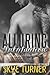 Alluring Infatuation (Bayou Stix, #4)