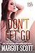Don't Let Go (Good Touch, Bad Touch #2)