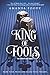King of Fools (The Shadow Game, #2)