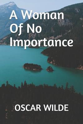 A Woman Of No Importance