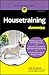 Housetraining For Dummies by Susan McCullough