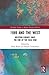 1989 and the West (Routledge Studies in Modern European History)