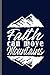 Faith can move Mountains: H...