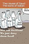 The House of Saud: The Sons of Satan The House of Saud: The Sons of Satan