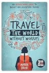 Travel the World ...