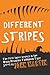 Different Stripes