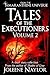 Tales of the Executioners, VolumeTwo