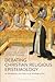 Debating Christian Religious Epistemology: An Introduction to Five Views on the Knowledge of God