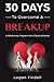 30 Days to Overcome a Break...