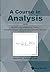 A Course in Analysis: Vol. ...