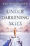 Under Darkening Skies