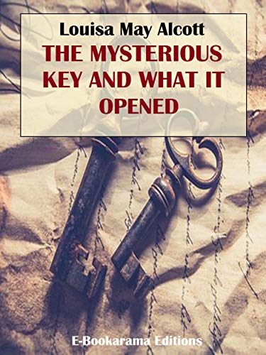 The Mysterious Key and What It Opened