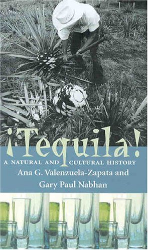 Tequila: A Natural and Cultural History (Hardcover)