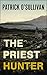 The Priest Hunter
