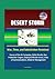 Desert Storm: War, Time, and Substitution Revisited - Course of the Air Campaign, Strike Results, Key Production Targets, Deployed Missile Forces, Lines of Communications, Allied Air Management