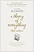 A Theory of Everything (That Matters): A Brief Guide to Einstein, Relativity, and His Surprising Thoughts on God