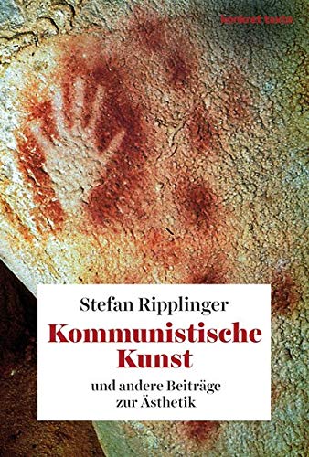 Kommunistische Kunst und andere Beiträge zur Ästhetik (Paperback)