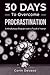 30 Days to Overcome Procras...