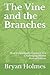 The Vine and the Branches: How to Spiritually Connect in a Challenging World (Revised Edition)