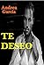 Te Deseo