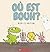 Où Est Bouh? (French Edition)