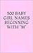 500 Baby Girl Names Beginni...