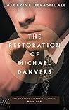 The Restoration of Michael Danvers