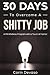 30 Days to Overcome a Shitt...