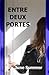 Entre Deux Portes (Jordane)