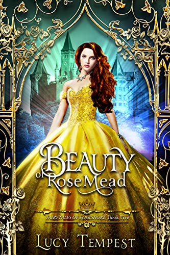 Beauty of Rosemead (Fairytales of Folkshore, #5)