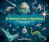 It Started with a Big Bang by Floor Bal