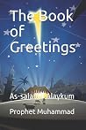 The Book of Greetings: As-salamu Alaykum
