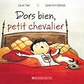 Dors Bien, Petit Chevalier