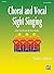 Choral and Vocal Sight Sing...