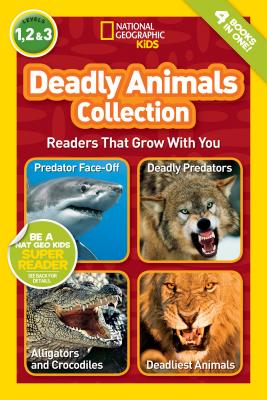 Deadly Animals Collection (National Geographic Kids Readers, Levels 1, 2, & 3): Readers That Grow With You