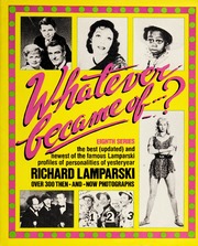 Whatever Became Of....?: Eighth Series: The Best (Updated) and Newest of the Lamparski Profiles of Personalities of Yesteryear