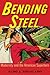 Bending Steel: Modernity and the American Superhero