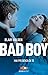 Mai più senza di te. Bad boy by Blair Holden