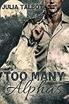 Too Many Alphas (Alpha Tales #3)