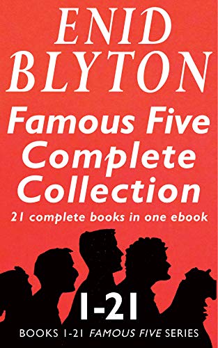 The Famous Five Complete Collection: All 21 Books in One Ebook (Kindle Edition)