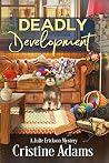 Deadly Development