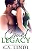 Cruel Legacy (Cruel, #3)