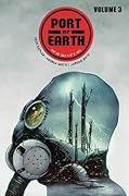 Port of Earth, Vol. 3
