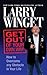 Get Out of Your Own Way!: How to Overcome Any Obstacle in Your Life