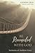 Be Reconciled with God: Sermons of Andrew Gray