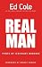 Real Man: Power Up Legendary Manhood