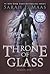 Throne of Glass (Miniature Character Collection)