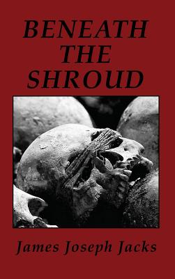 Beneath The Shroud (Hardcover)