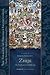 Zhije: The Pacification of Suffering: Essential Teachings of the Eight Practice Lineages of Tibet, Volume 13 (The Treasury of Precious Instructions)